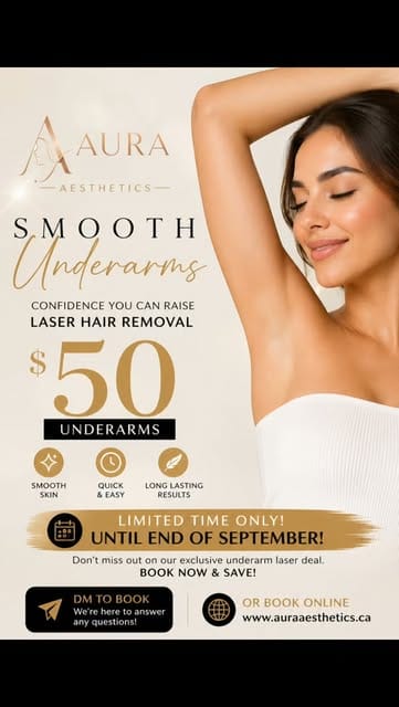 Aura Aesthetics promotion: underarm laser hair removal for fifty dollars